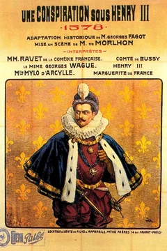 Affiche du film Une conspiration sous henri iii