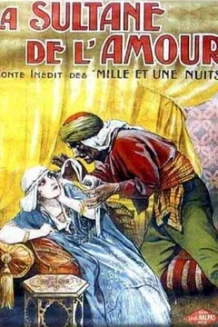 Affiche du film La sultane de l'amour