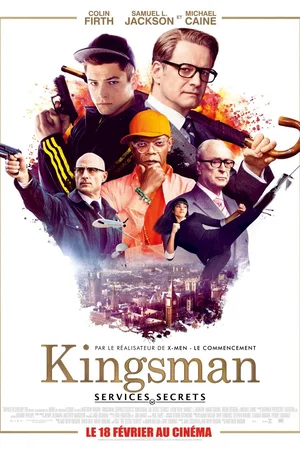 Affiche du film : Kingsman : Services secrets