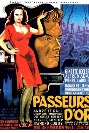 Affiche du film : Passeurs d'or