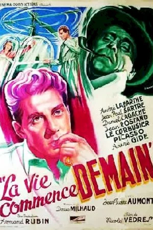 Affiche du film : La vie commence demain