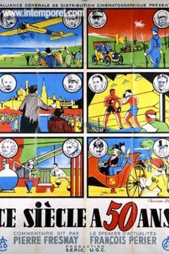 Affiche du film Ce siecle a cinquante ans
