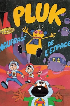 Affiche du film Pluk naufragé de l'Espace