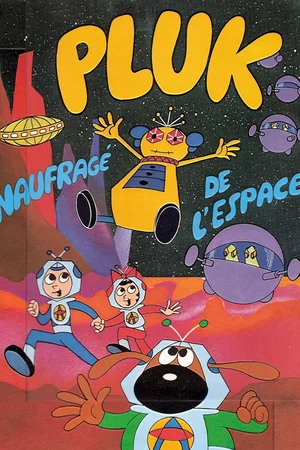 Affiche du film : Pluk naufragé de l'Espace