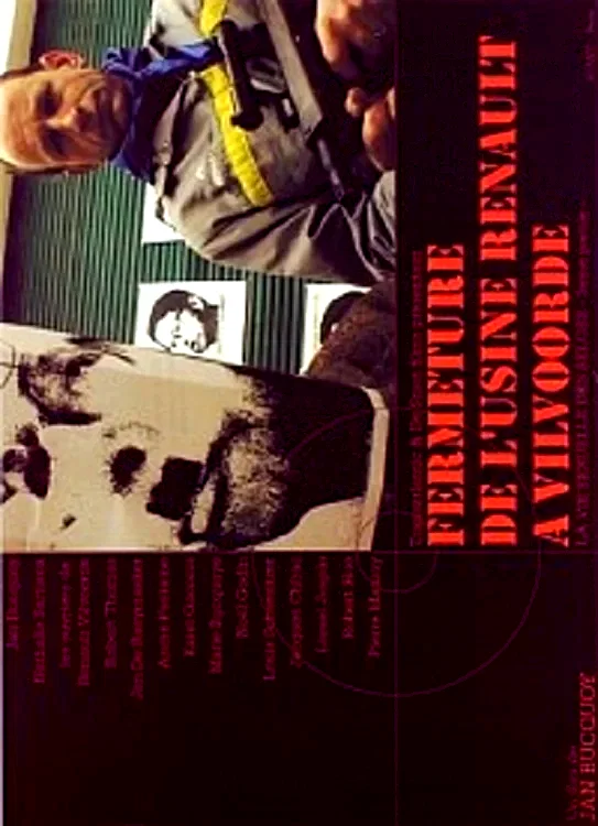 Affiche du film : Fermeture de l'usine renault a vilvo
