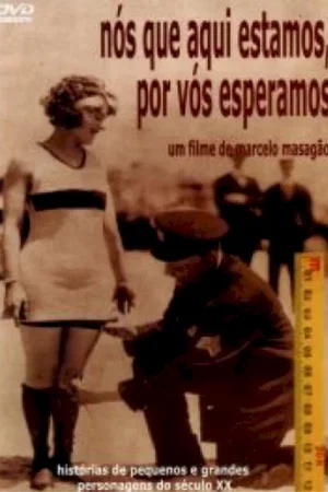 Affiche du film : Nos que aqui estamos por vos esperamo