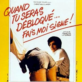 Photo du film : Quand tu seras debloque fais moi sign