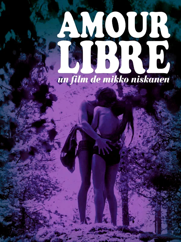 Affiche du film : L'amour libre