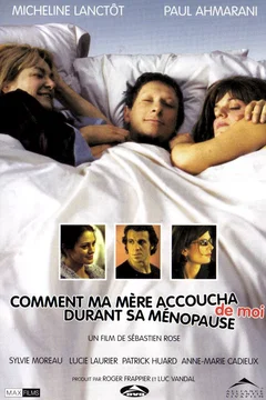 Affiche du film Comment ma mere accoucha de moi duran