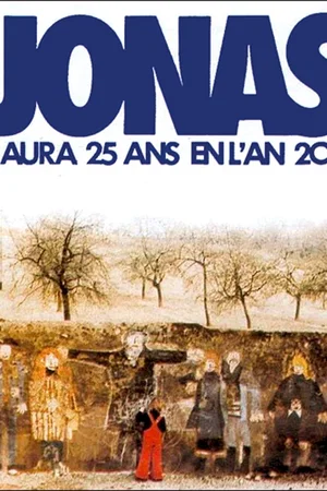 Affiche du film : Jonas qui aura 20 ans en l'an 2000