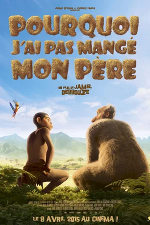 Affiche du film : Pourquoi j'ai pas mangé mon père