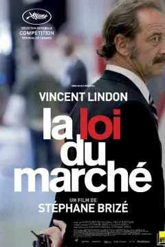 Affiche du film = La Loi du Marché