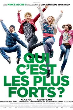 Affiche du film Qui c'est les plus forts ?