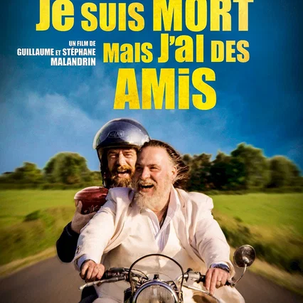 Miniature photo du film : Je suis mort mais j'ai des amis
