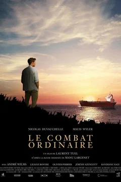 Affiche du film Le Combat ordinaire