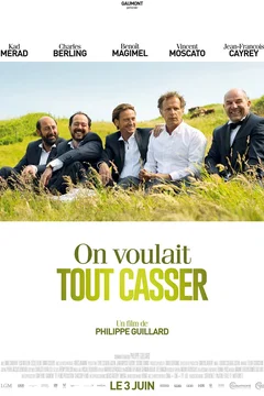 Affiche du film On voulait tout casser