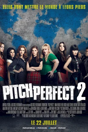 Affiche du film : Pitch Perfect 2