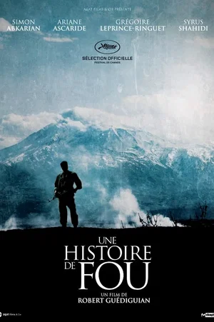 Photo du film : Une histoire de fou