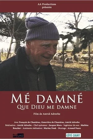 Affiche du film : Mé dmané : que Dieu me damne