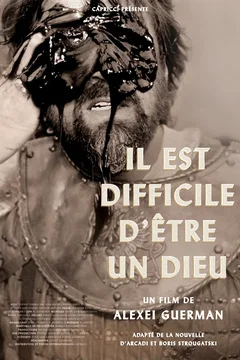 Affiche du film = Il est difficile d'être un Dieu