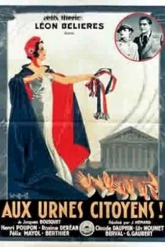 Affiche du film Aux urnes, citoyens!