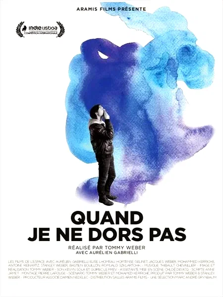 Affiche du film : Quand je ne dors pas