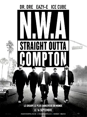Affiche du film : N.W.A : Straight Outta Compton