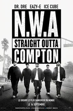 Affiche du film N.W.A : Straight Outta Compton