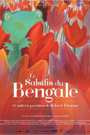 Affiche du film : Le Salsifis du Bengale et autres poèmes de Robert Desnos