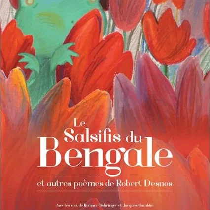 Miniature photo du film : Le Salsifis du Bengale et autres poèmes de Robert Desnos