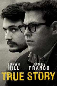 Affiche du film = True Story