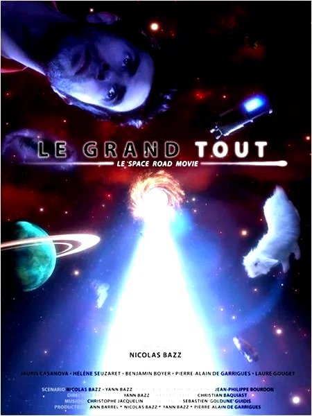 Affiche du film : Le Grand Tout