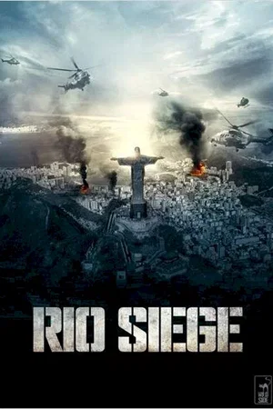 Affiche du film : Rio Siege