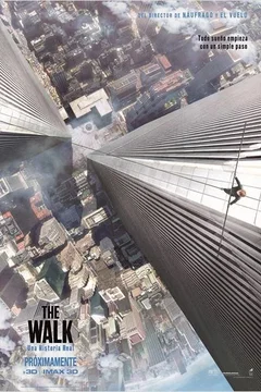 Affiche du film The Walk – Rêver Plus Haut