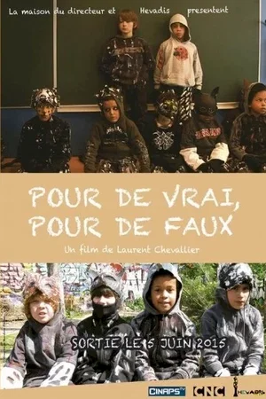 Affiche du film : Pour de vrai, pour de faux
