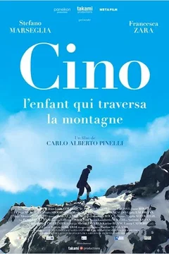 Affiche du film = Cino, l'enfant qui traversa la montagne