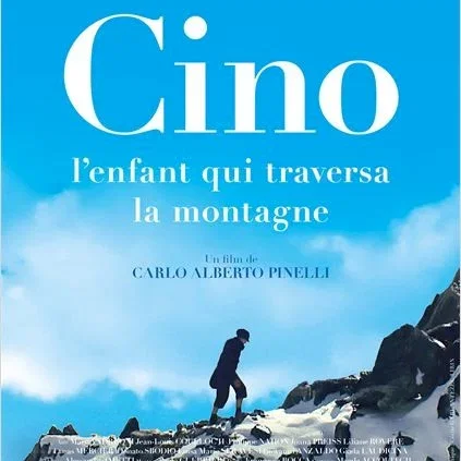 Miniature photo du film : Cino, l'enfant qui traversa la montagne