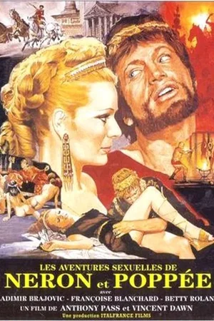 Affiche du film : Les aventures sexuelles de Néron et Popée