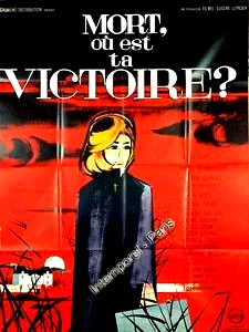Affiche du film : Mort ou est ta victoire