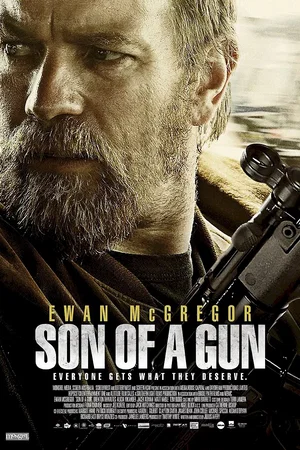 Affiche du film : Son of a Gun