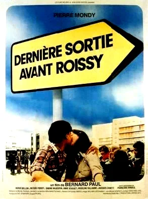 Affiche du film : Dernière sortie avant Roissy