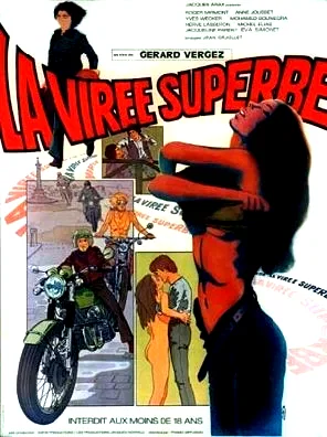 Affiche du film : La virée superbe