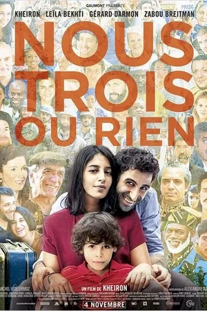 Photo du film : Nous trois ou rien