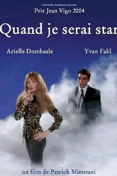 Affiche du film Quand je serai star