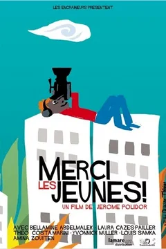 Affiche du film = Merci les jeunes
