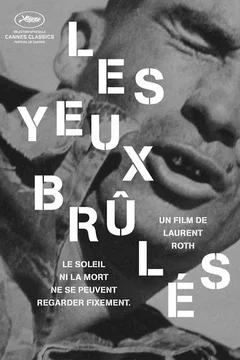 Affiche du film = Les Yeux brûlés