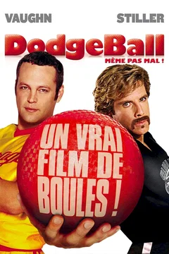 Affiche du film = Dodgeball - Même pas mal !