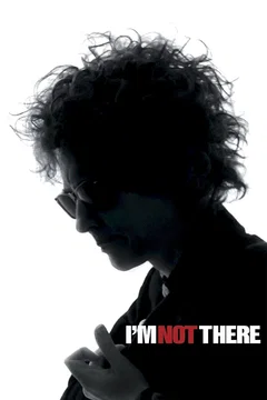 Affiche du film I'm not there