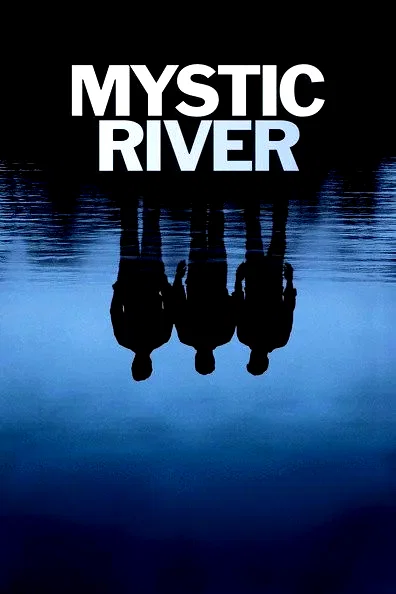Affiche du film : Mystic River