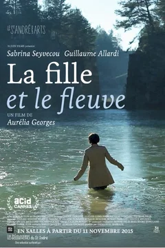 Affiche du film La Fille et le Fleuve